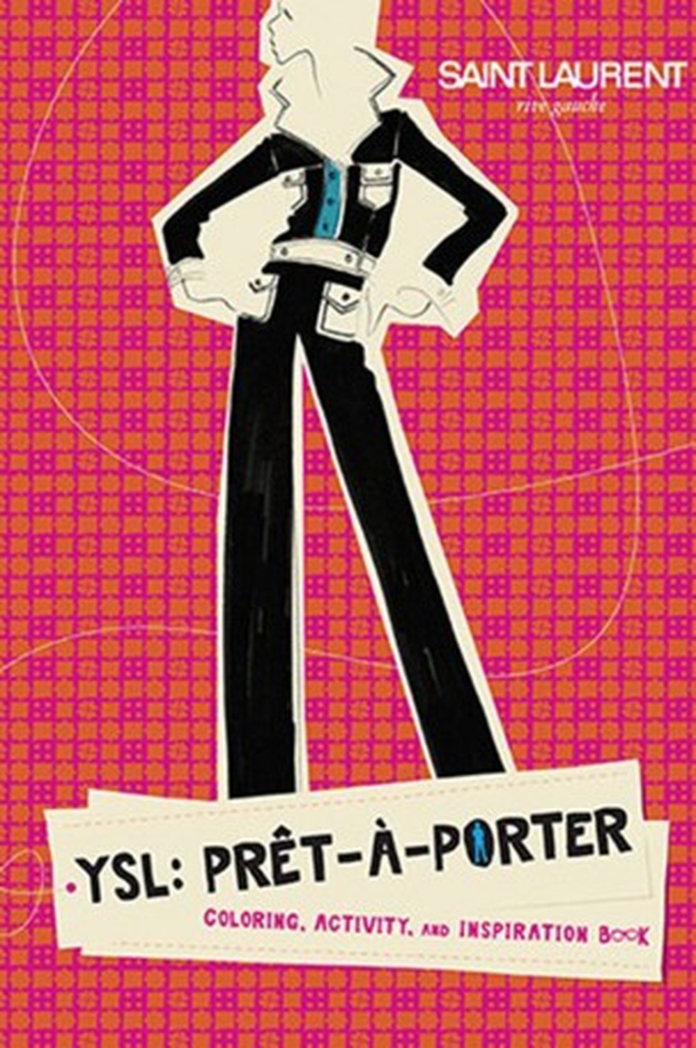 'YSL: Prêt-À-Porter': Marca ganha livro de colorir