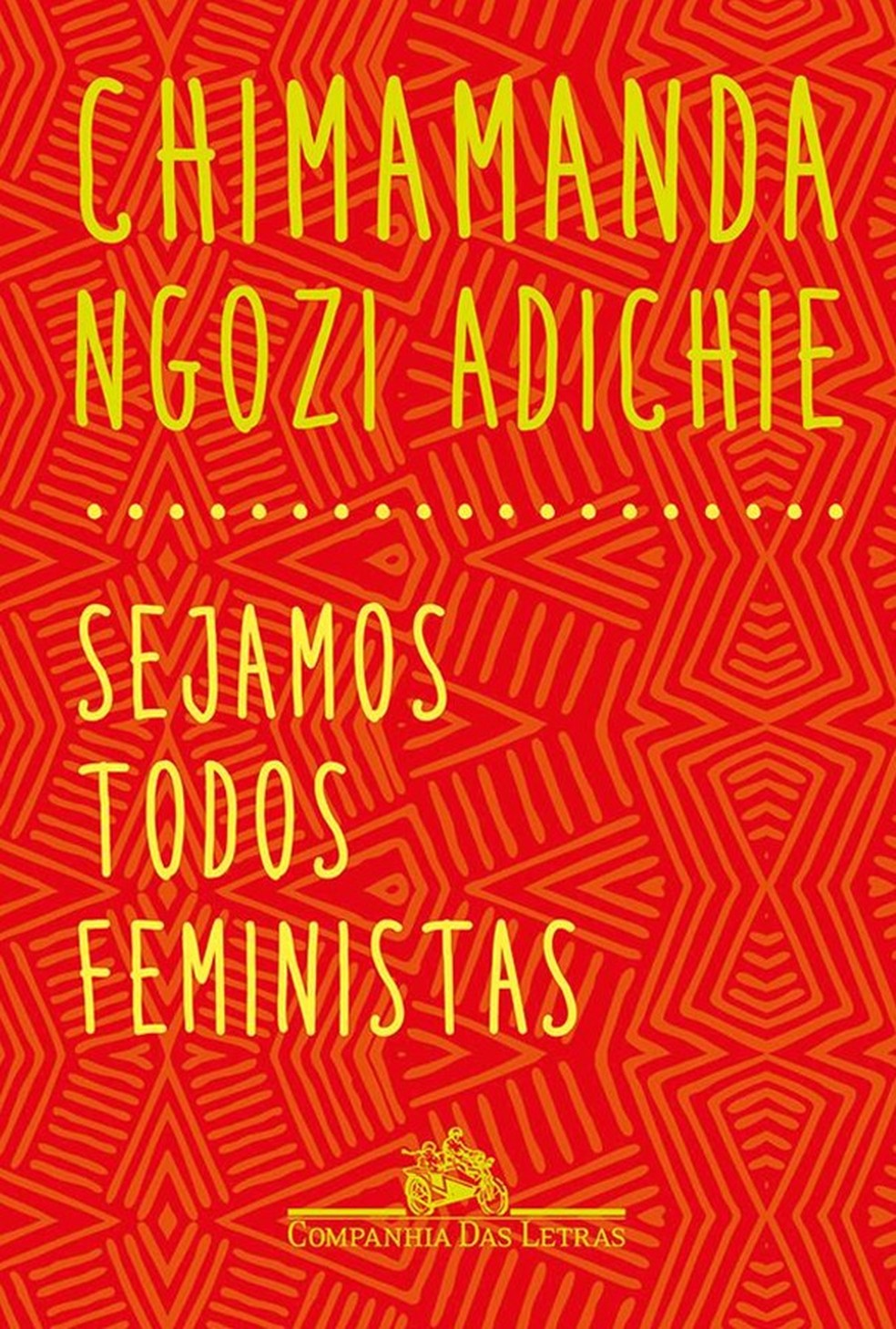 "Sejamos Todos Feministas", Chimamanda Ngozi Adichie (Foto: Divulgação) — Foto: Glamour
