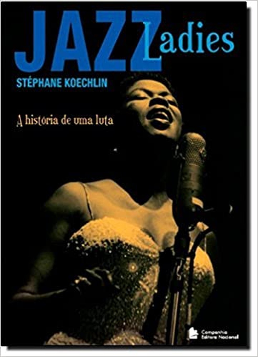 Jazz Ladies: a história de uma luta — Foto: Reprodução