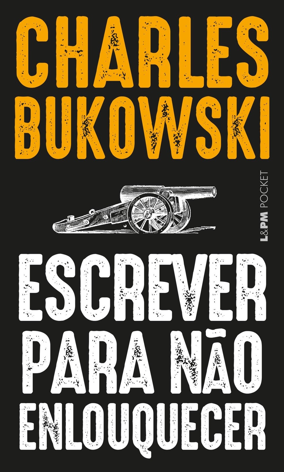 Escrever para não enlouquecer, Charles Bukowski, disponível na Amazon (Foto: Divulgação) — Foto: Glamour