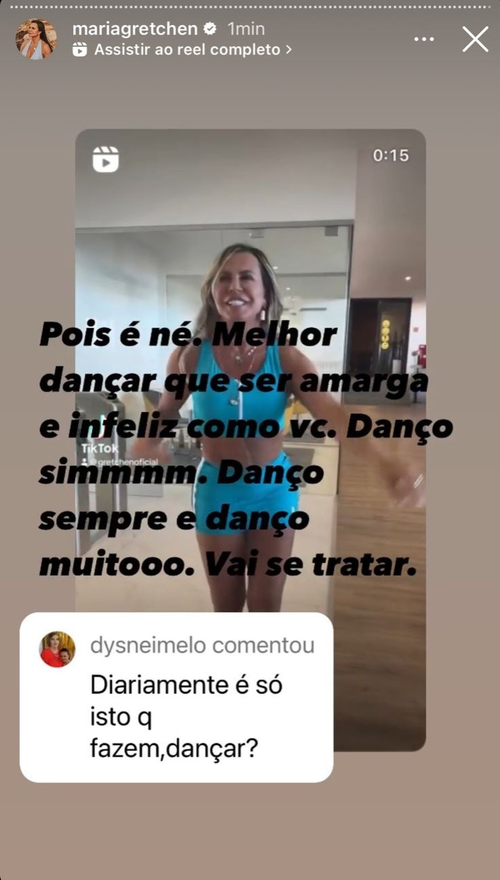 Gretchen se irrita com críticas por vídeo dançando: Melhor dançar do que  ser amarga como você