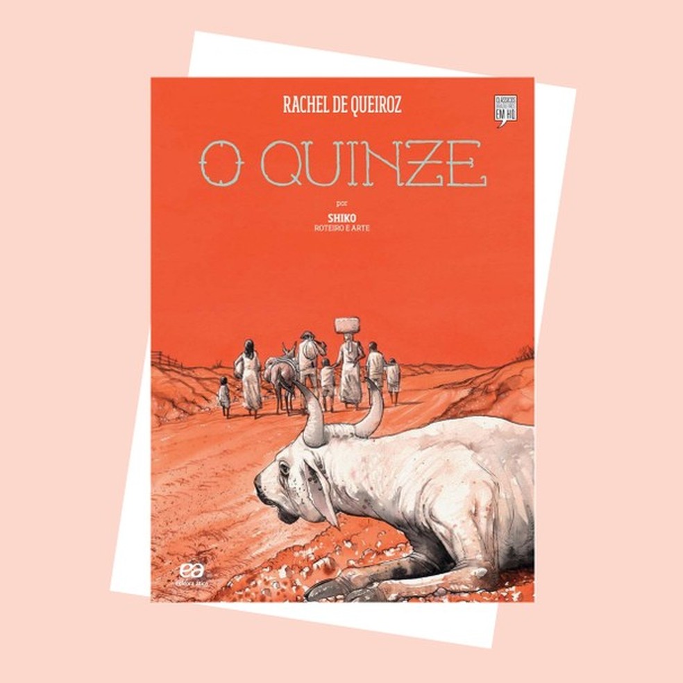 "O Quinze", de Rachel de Queiroz (Foto: Reprodução) — Foto: Glamour