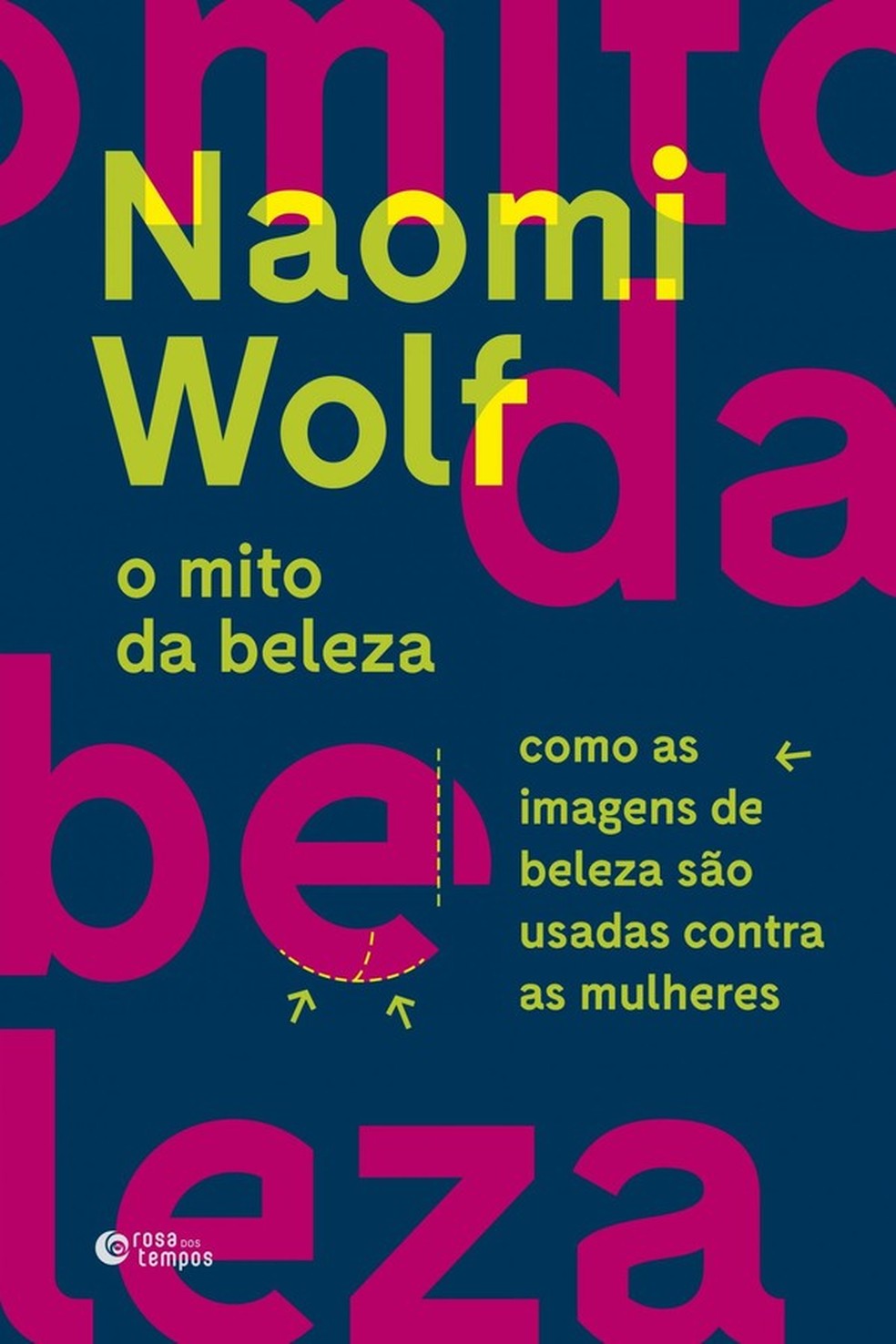 O mito da beleza (Foto: Divulgação) — Foto: Glamour