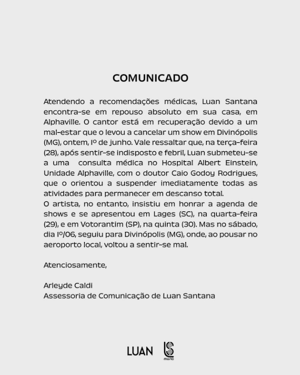 Equipe de Luan Santana atualiza estado de saúde do cantor: 'Repouso ...