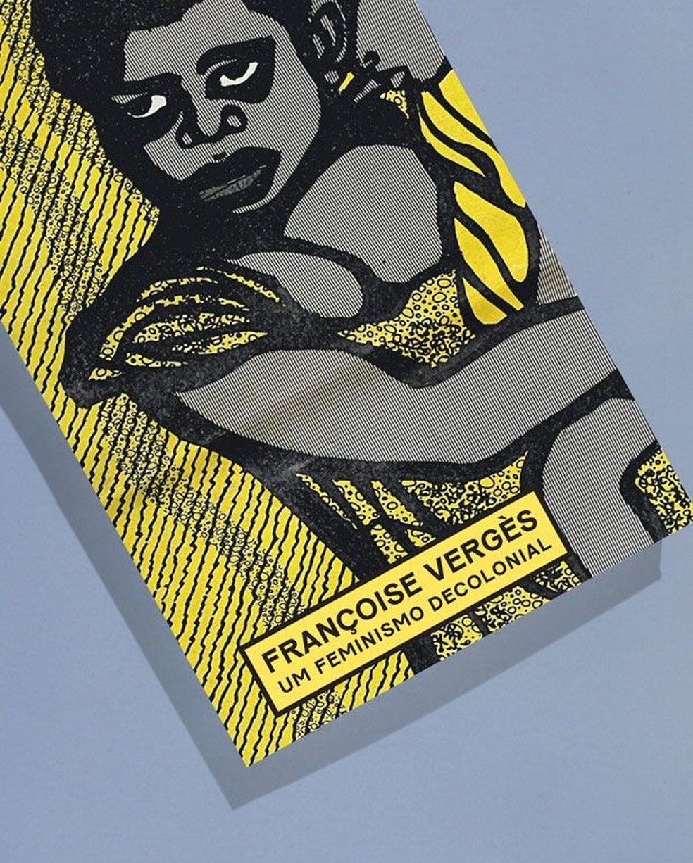 Livro "Um Feminismo Decolonial", de Françoise Vèrges, é um dos destaques da Livrarista (Foto: Divulgação) — Foto: Glamour