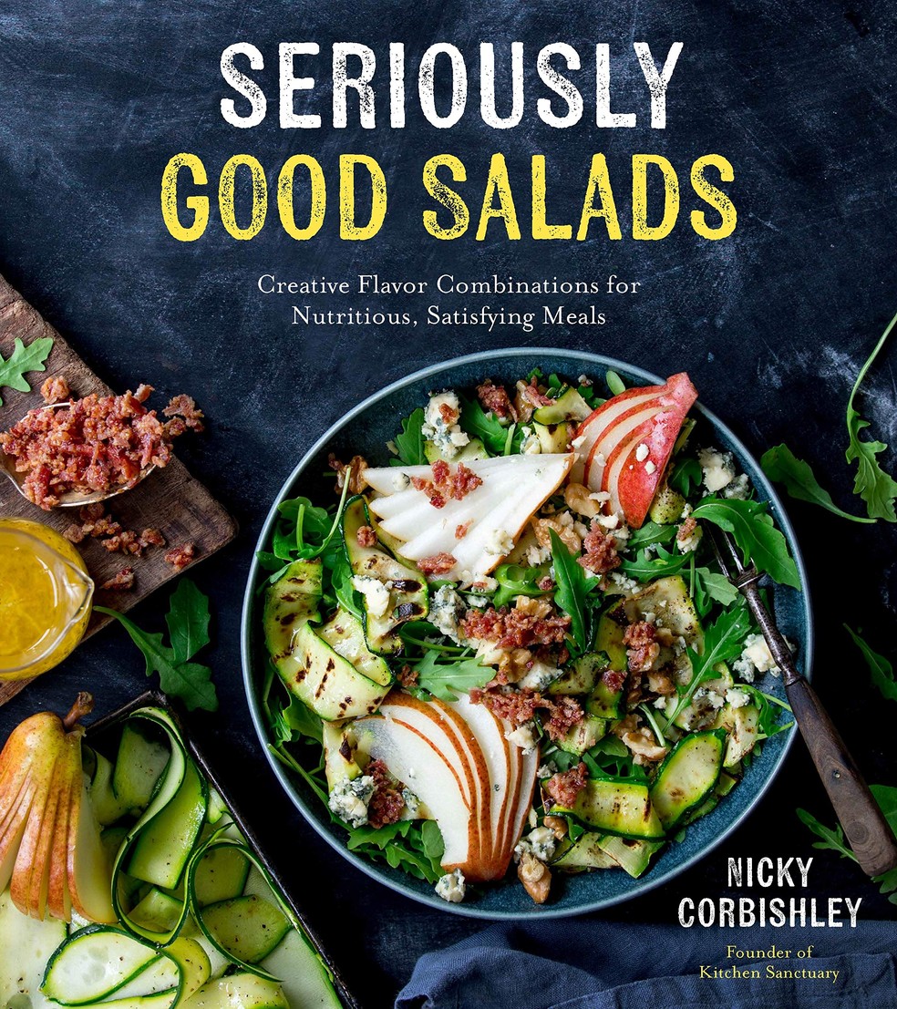 Seriously Good Salads: Creative Flavor Combinations for Nutritious, Satisfying Meals — Foto: Divulgação