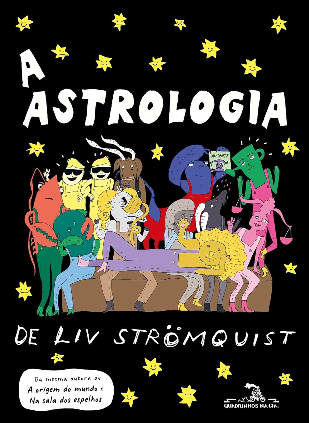 A Astrologia, de Liv Stromquist — Foto: Divulgação