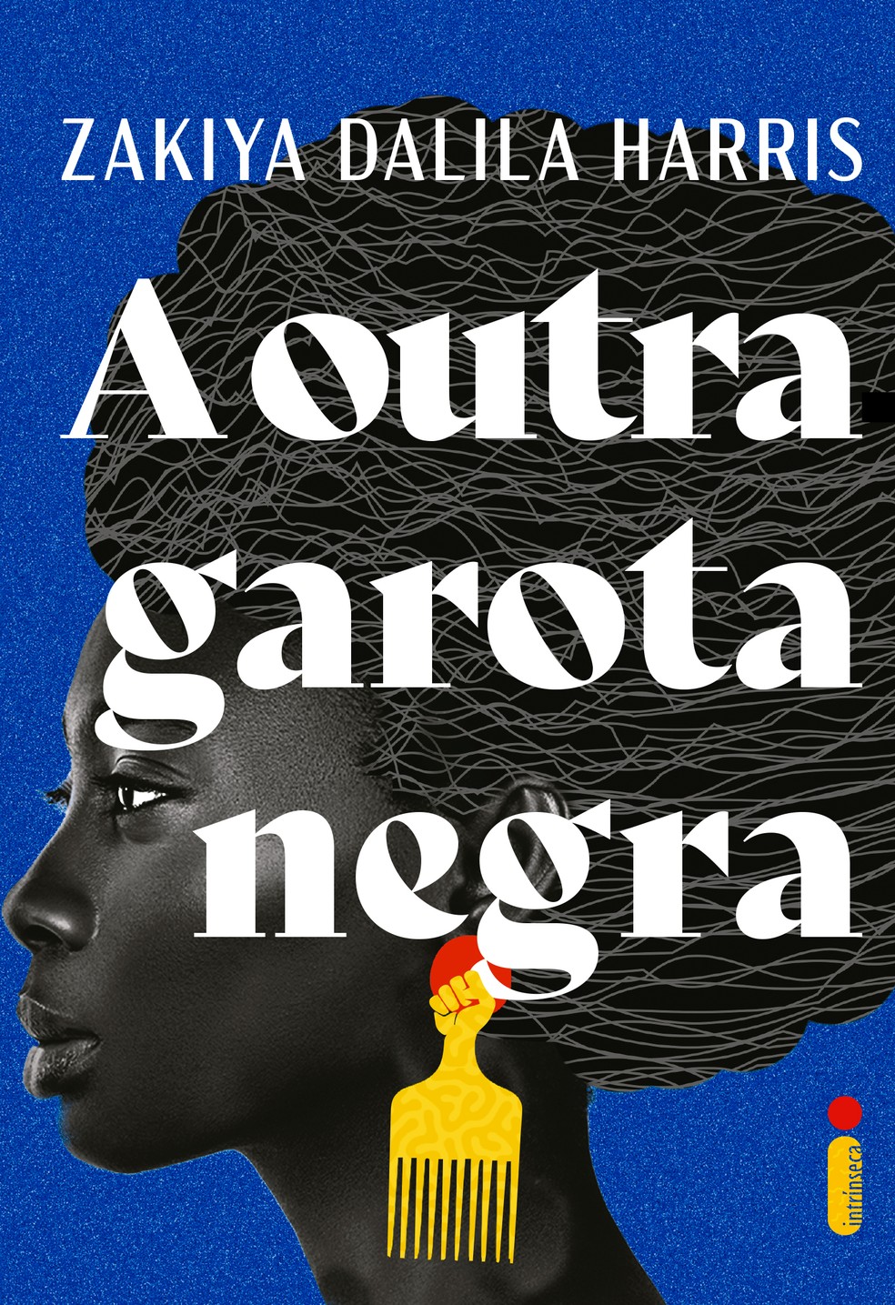 A Outra Garota Negra - Zakyia Dalila Harris — Foto: Divulgação